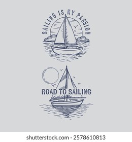 Sailboat in the sea, summer adventure, active vacation. Seagoing vessel, marine ship or nautical caravel. Design suitable for poster or t-shirt printing.