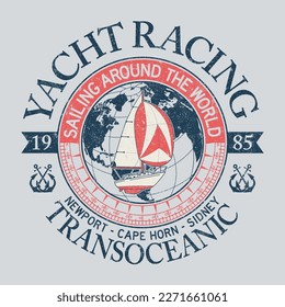 Sailing around the world yacht racing vintage vector print for boy kid t shirt grunge effect in separate layer