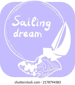 Sailing boat on the sea wave. Yacht sail racing in ocean regatta. Yachting club logo, poster, booklet, postcard, quotes background design. Hand drawn illustration. Cartoon retro style vector drawing.