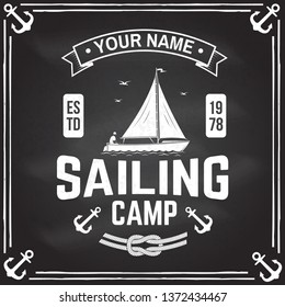 Sailing camp badge. Vector illustration on the chalkboard. Concept for shirt, print, stamp or tee. Vintage typography design with man in sailboats silhouette. Sailing on small boat. Ocean adventure.