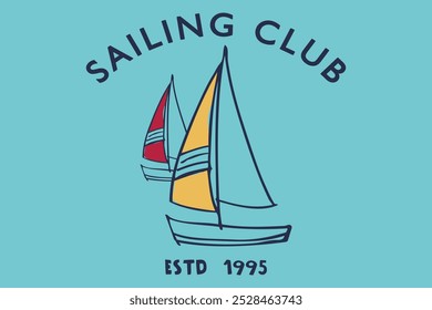 Sailing Club boat beautiful t-shirt design