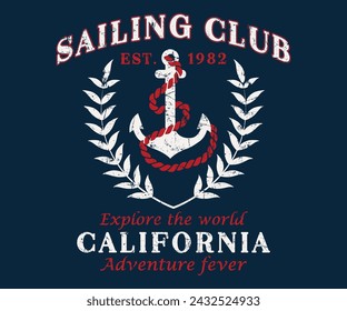 Sailing Club Entdecken Sie die Welt Kalifornien Slogan Mit Vektor-Kunstwerk für T-Shirt-Druck in benutzerdefinierten Farben.