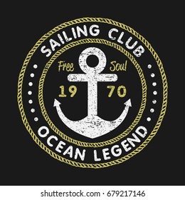 Sailing Club grunge typography for design clothes, t-shirts with anchor and rope. Vintage graphics for print product, apparel. Vector illustration.