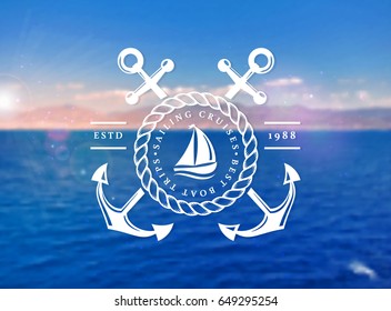 Sailing cruises logo on blurred sea background. Sailboat trips emblem with anchors and rope frame. Vector template.