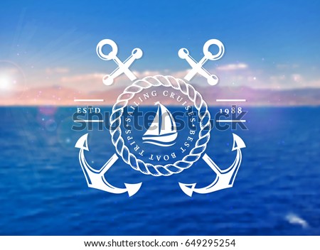 Sailing cruises logo on blurred sea background. Sailboat trips emblem with anchors and rope frame. Vector template.