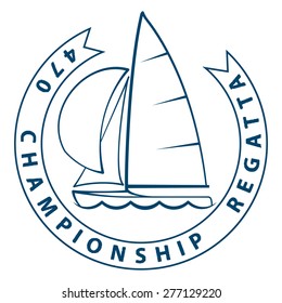 Sailing dinghy of specific class racing yachts. Label for a championship regatta. Vector illustration with sailboat can be used for stickers, prints or posters design.