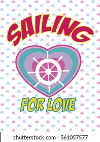 sailing for love,t shirt girl print poster vector illustration