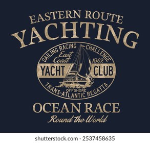 Vela océano de carreras desafío de la costa este club de yates vintage impresión de Vector para náutica marina desgaste camisa efecto grunge en capa separada
