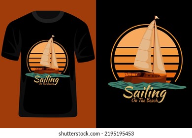 Sailing on the Beach Retro Vintage T Shirt Design