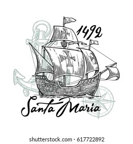 Sailing ship floating on the sea waves. Caravel Santa Maria. Compass rose and Hand drawn design element. Vintage black vector engraving illustration for poster Day Columbus