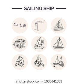 Sailing ship hand drawn doodle set. Sketches. Vector illustration for design and packages product. Symbol collection.