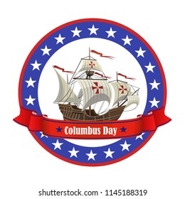 Sailing ship in round frame with red ribbon and stars for Columbus Day design.