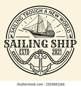 sailing ship vintage logo with anchor and slogan