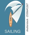 Sailing sport advertising poster. Vector illustration. Sketch for creativity.