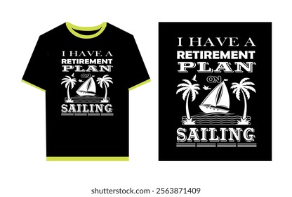 Sailing t- shirt design or poster design