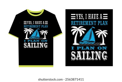 Sailing t- shirt design or poster design