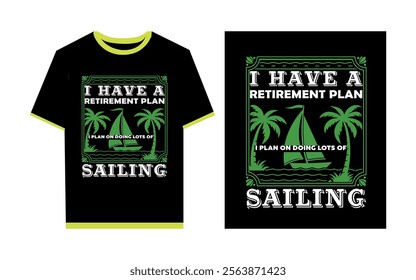 Sailing t- shirt design or poster design