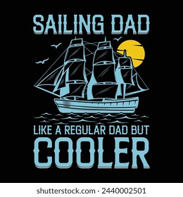 Sailing T-Shirt Design, Sail Boat Graphic T Shirt, Vintage Sailing T Shirt Design