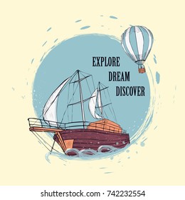 sailing yacht and air balloon. Vector. Sketch. Travel background. Explore dream discover
