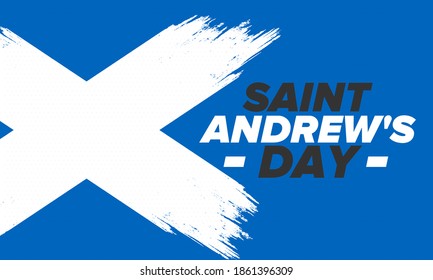 Saint Andrew's Day in Scotland. National day in Scotland. Happy holiday Andermas, celebrated annual in November 30. Scottish flag. Patriotic elements. Poster, card, banner and background. Vector