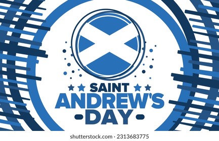 Saint Andrew's Day in Scotland. National day in Scotland. Happy holiday Andermas, celebrated annual in November 30. Scottish flag. Patriotic elements. Poster, card, banner and background. Vector