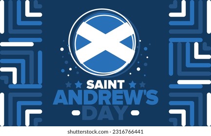 Saint Andrew's Day in Scotland. National day in Scotland. Happy holiday Andermas, celebrated annual in November 30. Scottish flag. Patriotic elements. Poster, card, banner and background. Vector