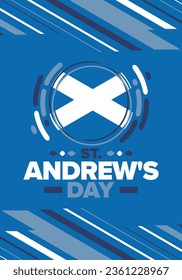 Saint Andrew's Day in Scotland. National day in Scotland. Happy holiday Andermas, celebrated annual in November 30. Scottish flag. Patriotic elements. Poster, card, banner and background. Vector