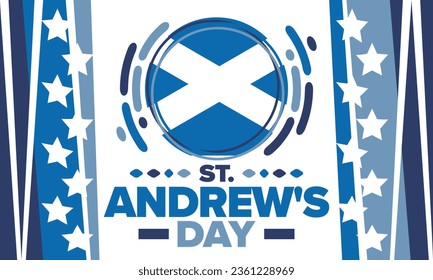 Saint Andrew's Day in Scotland. National day in Scotland. Happy holiday Andermas, celebrated annual in November 30. Scottish flag. Patriotic elements. Poster, card, banner and background. Vector