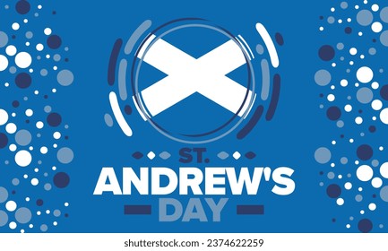 Saint Andrew's Day in Scotland. National day in Scotland. Happy holiday Andermas, celebrated annual in November 30. Scottish flag. Patriotic elements. Poster, card, banner and background. Vector