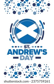 Saint Andrew's Day in Scotland. National day in Scotland. Happy holiday Andermas, celebrated annual in November 30. Scottish flag. Patriotic elements. Poster, card, banner and background. Vector