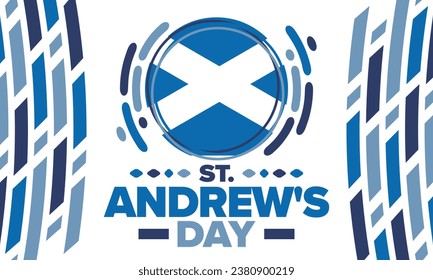 Saint Andrew's Day in Scotland. National day in Scotland. Happy holiday Andermas, celebrated annual in November 30. Scottish flag. Patriotic elements. Poster, card, banner and background. Vector