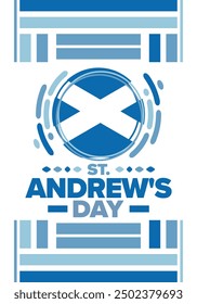 Saint Andrew's Day in Scotland. National day in Scotland. Happy holiday Andermas, celebrated annual in November 30. Scottish flag. Patriotic elements. Poster, card, banner and background. Vector