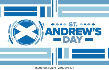 Saint Andrew's Day in Scotland. National day in Scotland. Happy holiday Andermas, celebrated annual in November 30. Scottish flag. Patriotic elements. Poster, card, banner and background. Vector