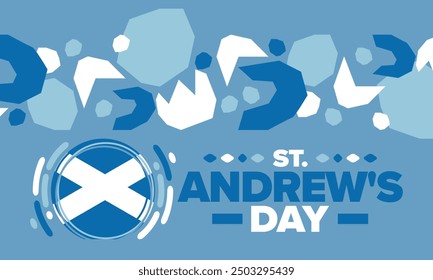 Saint Andrew's Day in Scotland. National day in Scotland. Happy holiday Andermas, celebrated annual in November 30. Scottish flag. Patriotic elements. Poster, card, banner and background. Vector