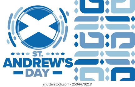 Saint Andrew's Day in Scotland. National day in Scotland. Happy holiday Andermas, celebrated annual in November 30. Scottish flag. Patriotic elements. Poster, card, banner and background. Vector