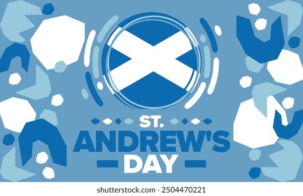 Saint Andrew's Day in Scotland. National day in Scotland. Happy holiday Andermas, celebrated annual in November 30. Scottish flag. Patriotic elements. Poster, card, banner and background. Vector