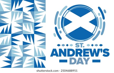 Saint Andrew's Day in Scotland. National day in Scotland. Happy holiday Andermas, celebrated annual in November 30. Scottish flag. Patriotic elements. Poster, card, banner and background. Vector