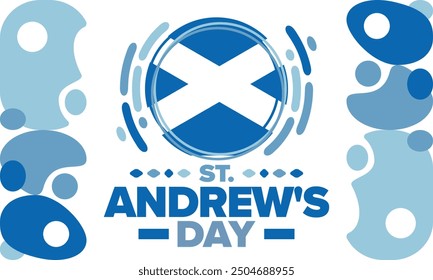 Saint Andrew's Day in Scotland. National day in Scotland. Happy holiday Andermas, celebrated annual in November 30. Scottish flag. Patriotic elements. Poster, card, banner and background. Vector