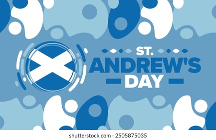 Saint Andrew's Day in Scotland. National day in Scotland. Happy holiday Andermas, celebrated annual in November 30. Scottish flag. Patriotic elements. Poster, card, banner and background. Vector