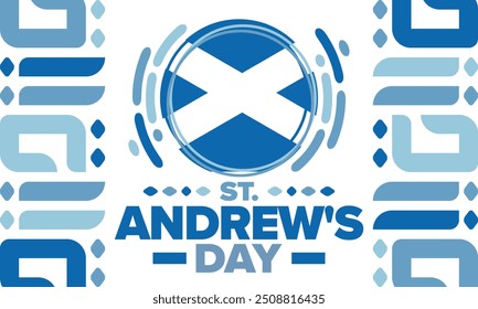 Saint Andrew's Day in Scotland. National day in Scotland. Happy holiday Andermas, celebrated annual in November 30. Scottish flag. Patriotic elements. Poster, card, banner and background. Vector