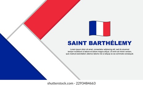 Abstrakte Hintergrunddesign-Vorlage für die Saint-Barthelemy-Flagge. St. Barthelemy Independence Day Banner Cartoon Vektorgrafik. Illustration