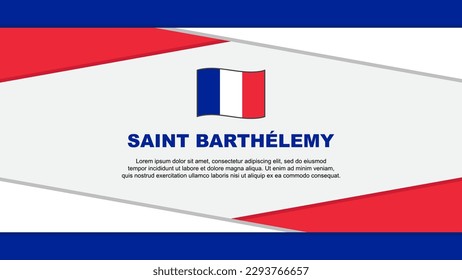 Abstrakte Hintergrunddesign-Vorlage für die Saint-Barthelemy-Flagge. St. Barthelemy Independence Day Banner Cartoon Vektorgrafik. Vektorgrafik