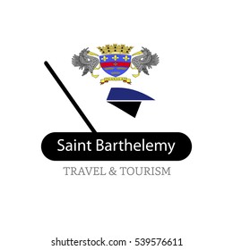 Saint Barthelemy The Travel Destination logo - Vector travel company logo design - Country Flag Travel and Tourism concept t shirt graphics - vector illustration