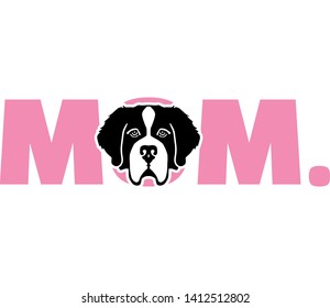 Saint Bernard best mom ever slogan