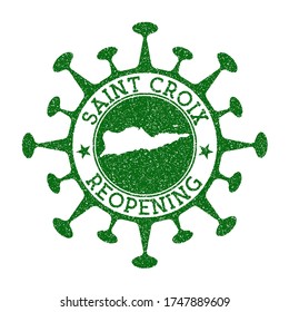 Saint Croix Reopening Stamp. Green round badge of island with map of Saint Croix. Island opening after lockdown. Vector illustration.
