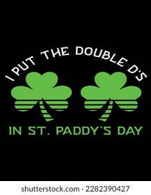 In saint paddy’s day st patrick’s day t-shirt design