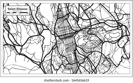 Saint Etienne France Map in Black and White Color. Vector Illustration. Outline Map.
