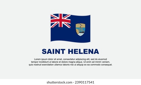 Saint Helena Flag Abstract Background Design Template. Saint Helena Independence Day Banner Social Media Vector Illustration. Saint Helena Background