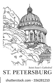 SAINT ISAAC'S CATHEDRAL, ST. PETERSBURG, RUSSIA: View to the Dome Saint Isaac's Cathedral in winter. Hand drawn sketch, illustration. Poster, postcard, calendar