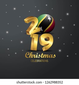 Saint Kitts and Nevis Flag 2019 Merry Christmas Typography. New Year Abstract Celebration background